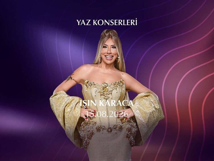 Işın Karaca - 15 Ağustos 2026