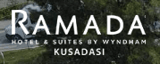 Ramada Hotel & Suites by Wyndham Kuşadası